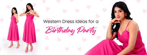 Western Dress Ideas for a Birthday Party Bash