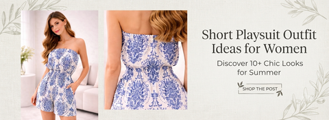 How to Wear a Playsuit Without Looking Overdressed