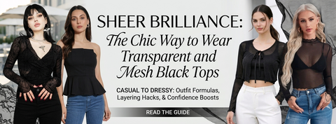 Sheer Brilliance: The Chic Way to Wear Transparent and Mesh Black Tops