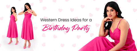 Western Dress Ideas for a Birthday Party Bash