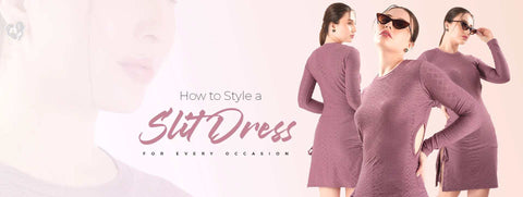 How to Style a Slit Dress for Every Occasion?